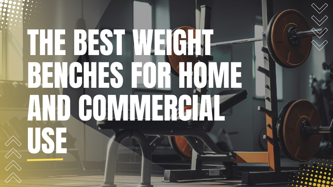 Best weight bench for home